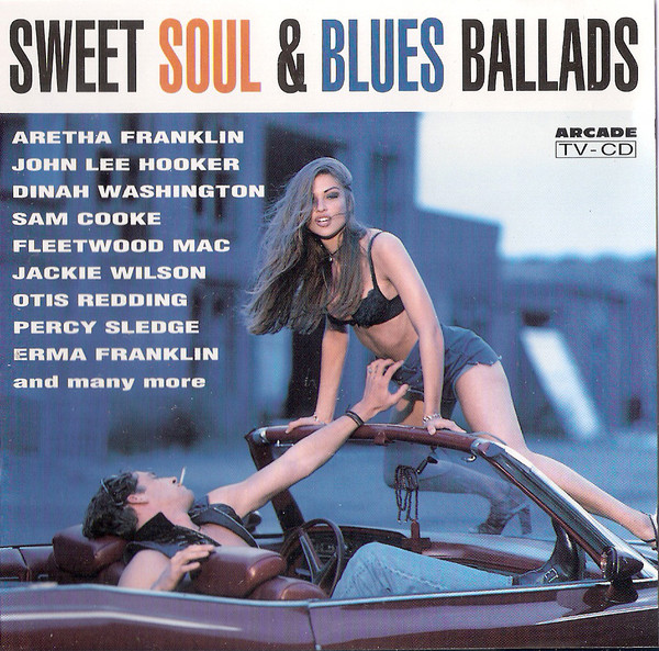 Sweet Soul & Blues Ballads (1993) (Arcade)