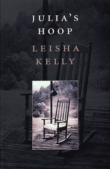 Leisha Kelly - Julia's Hoop
