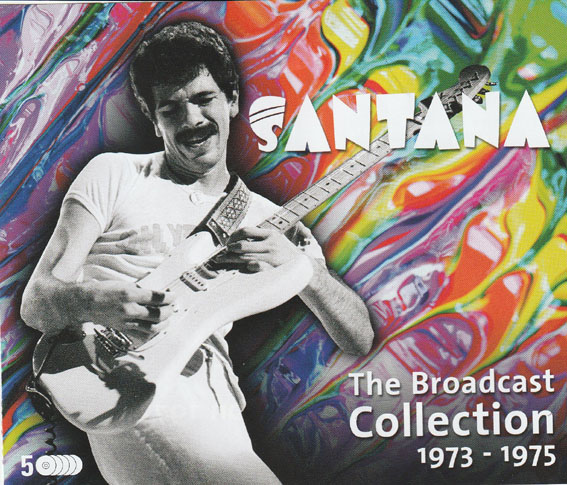 Santana - The Broadcast Collection - 1973-1975