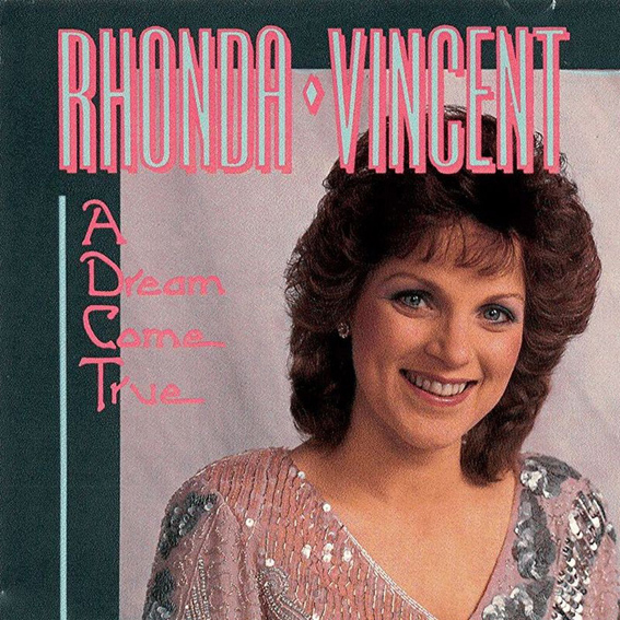 Rhonda Vincent - A Dream Come True