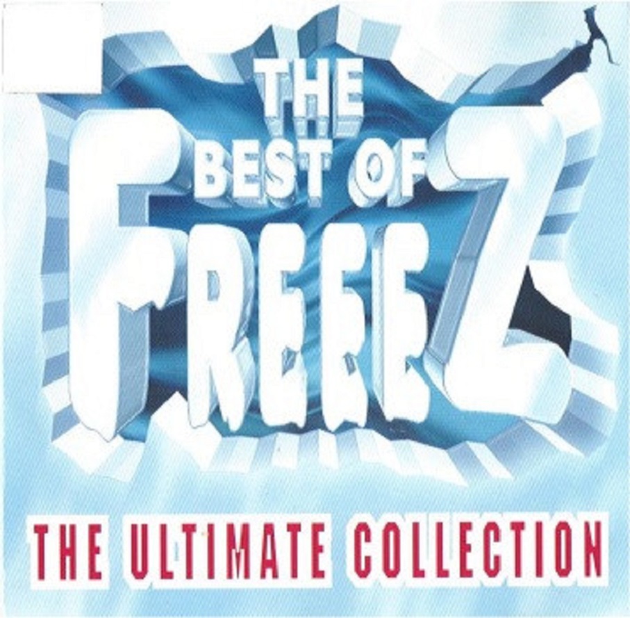 Freeez - The Best Of Freeez (The Ultimate Collection)