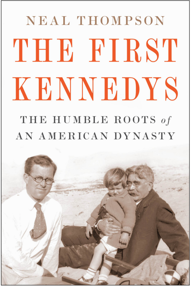 The First Kennedys - Neal Thompson
