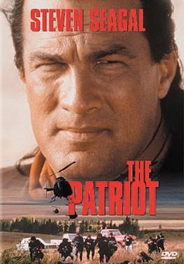 The patriot 1998 Steven Seagal