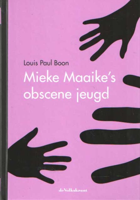 Louis Paul Boon - Mieke Maaike's obscene jeugd