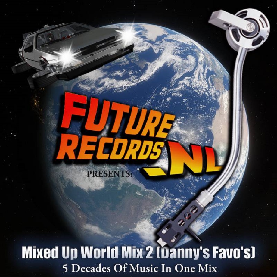 FutureRecords - MixedUpWorldMix 2 (Dannys Favos)
