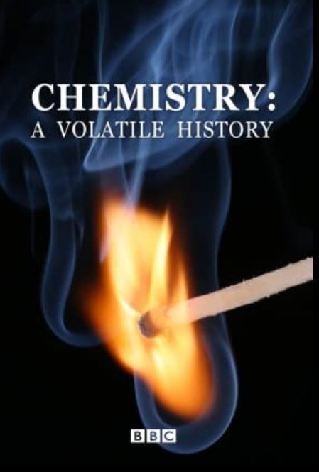 BBC Chemistry: A Volatile History (2010)