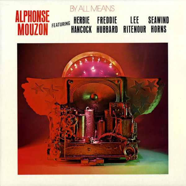 Alphonse Mouzon - By All Means (1981)