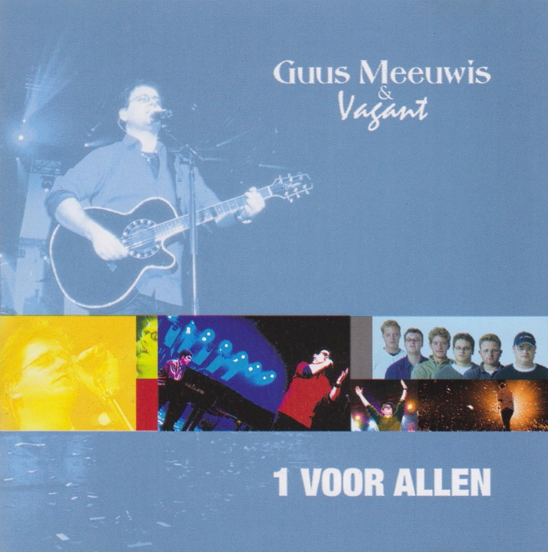 Guus Meeuwis & Vagant - 1 Voor Allen (2001)
