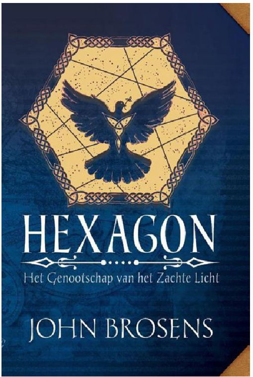 John Brosens - Hexagon: het Genootschap van het Zachte Licht (04-2021)