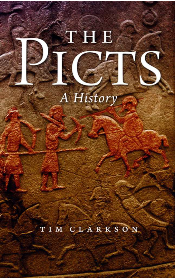 Tim Clarkson - The Picts- A History