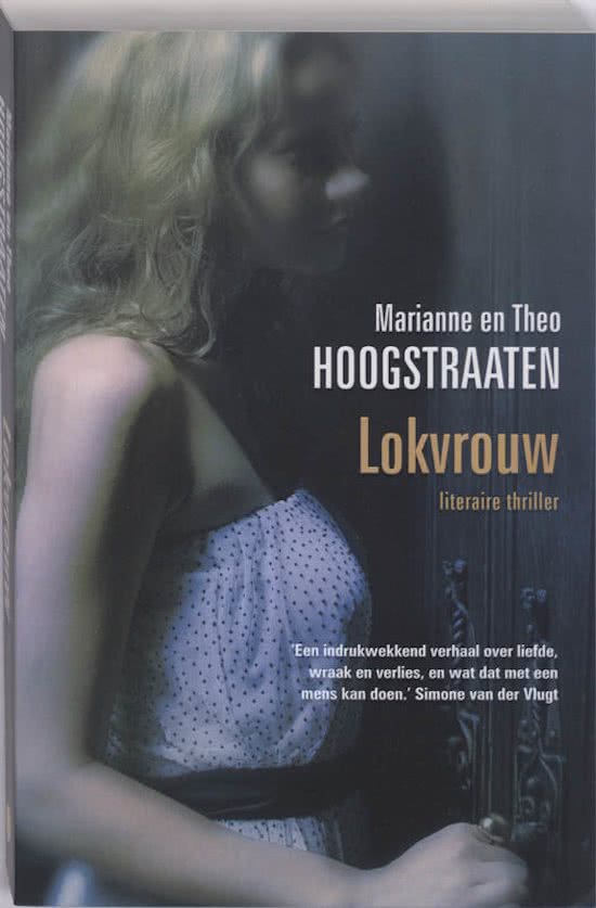 Marianne & Theo Hoogstraaten - Lokvrouw