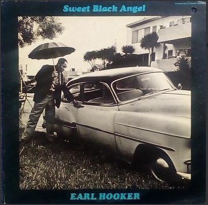 Earl Hooker - 1970 - Sweet Black Angel