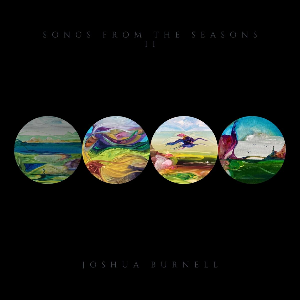 Joshua Burnell – 2018 - Songs From The Seasons (Remastered) + 2022 - Songs From The Seasons, part 2