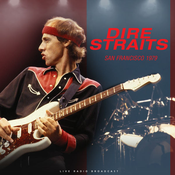 Dire Straits - San Francisco (1979)