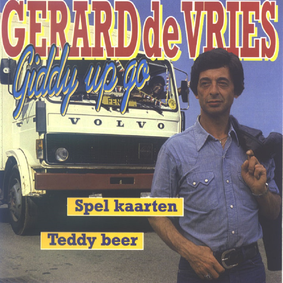 Gerard De Vries - Giddy Up Go (Het Beste Van Gerard De Vries)