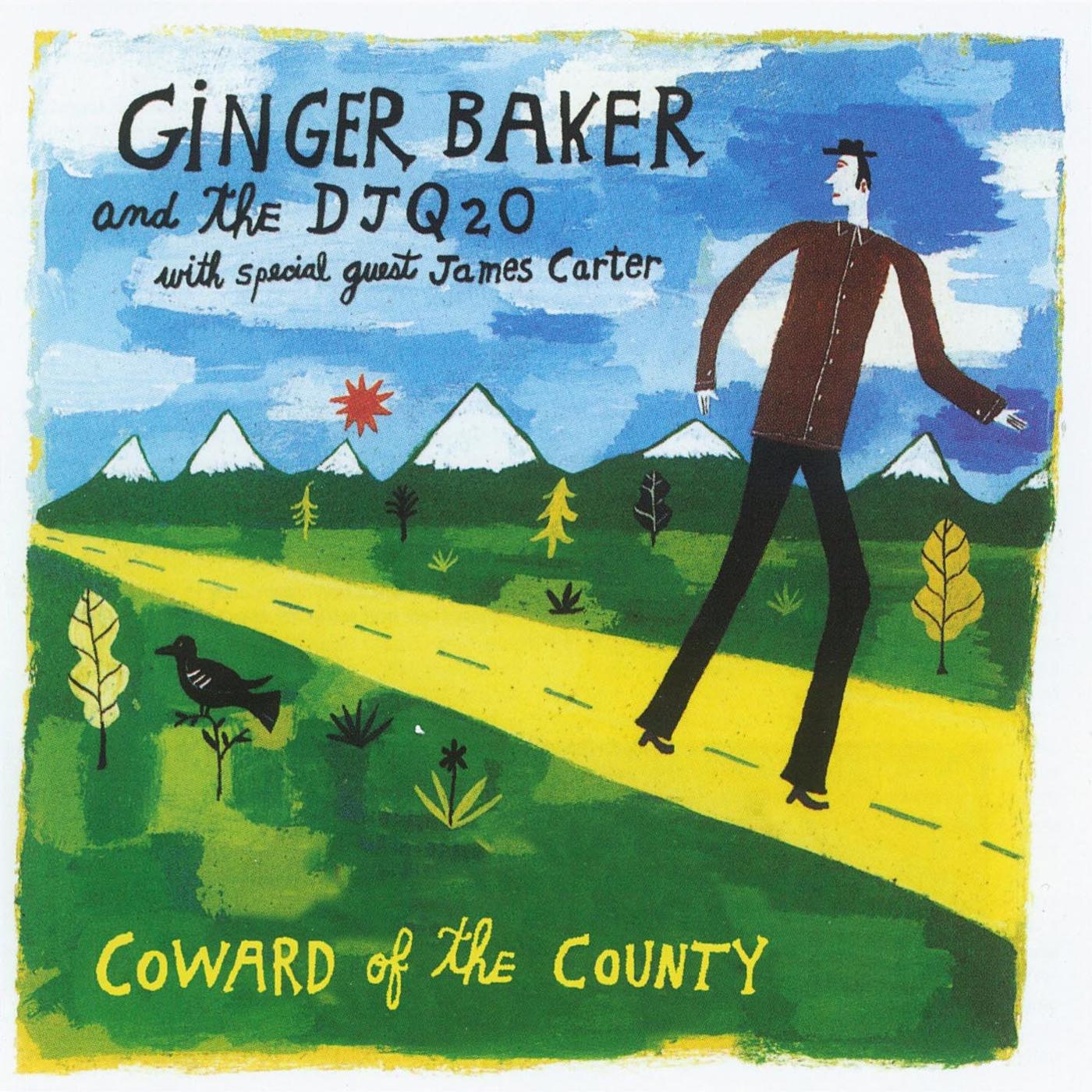 Ginger Baker - Coward Of The County (1999)