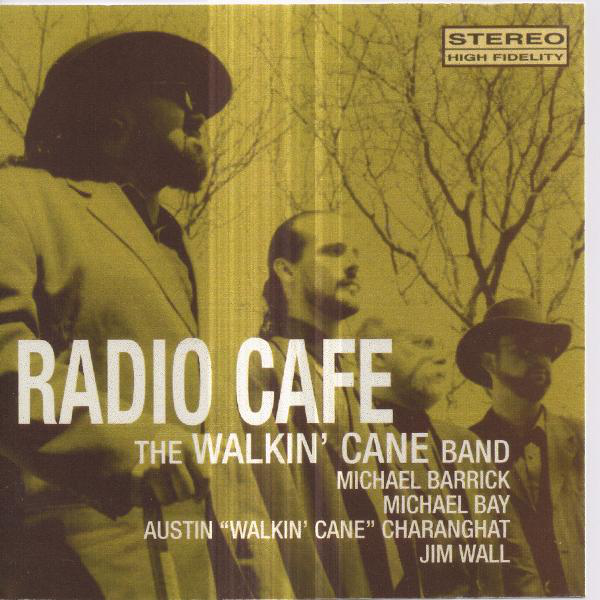 Austin Walkin' Cane Band - 2001 - Radio Cafe (flac)