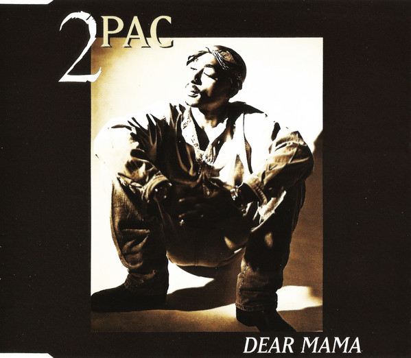 2Pac - Dear Mama (1995) [CDM]