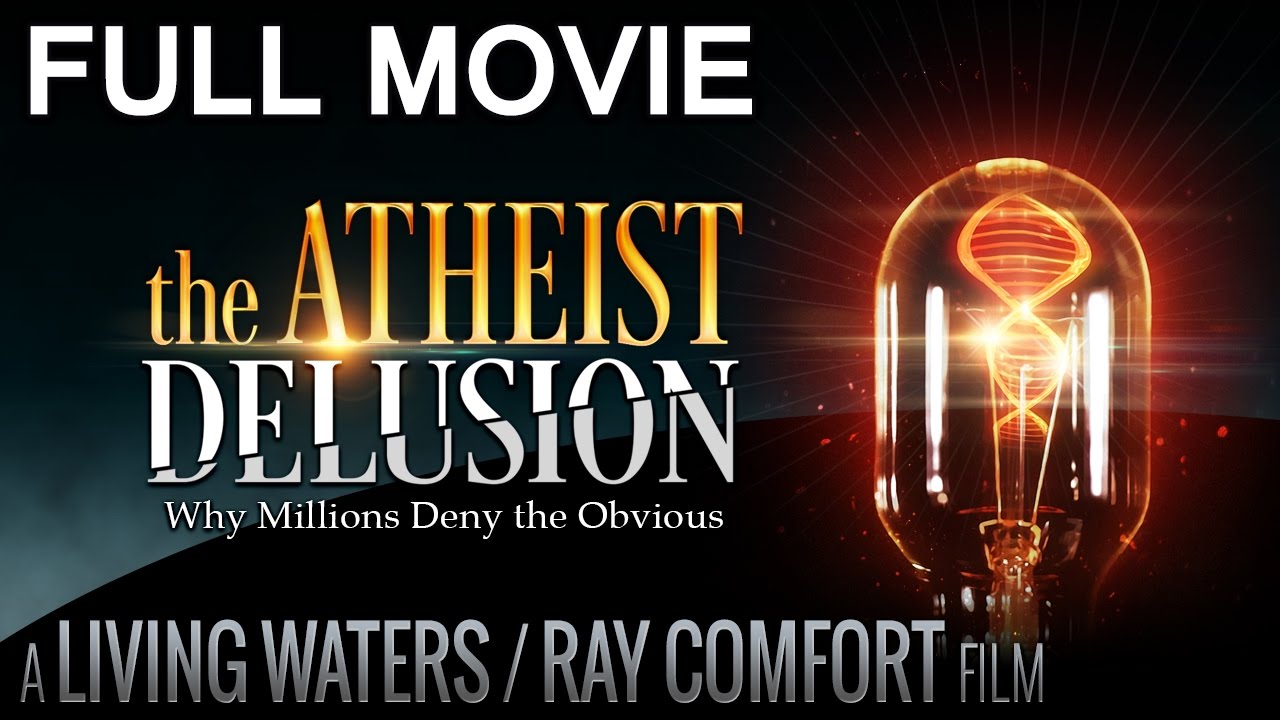 Aetheist Delusion - Why Millions Deny the Obvious 2016