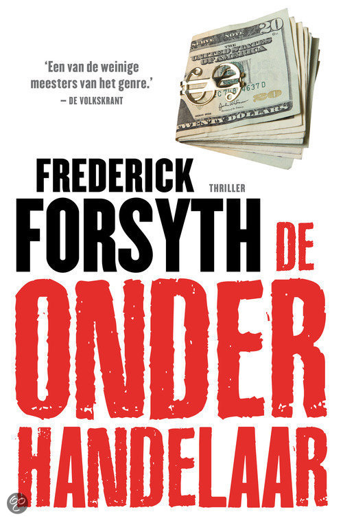 Frederick Forsyth - De Onderhandelaar