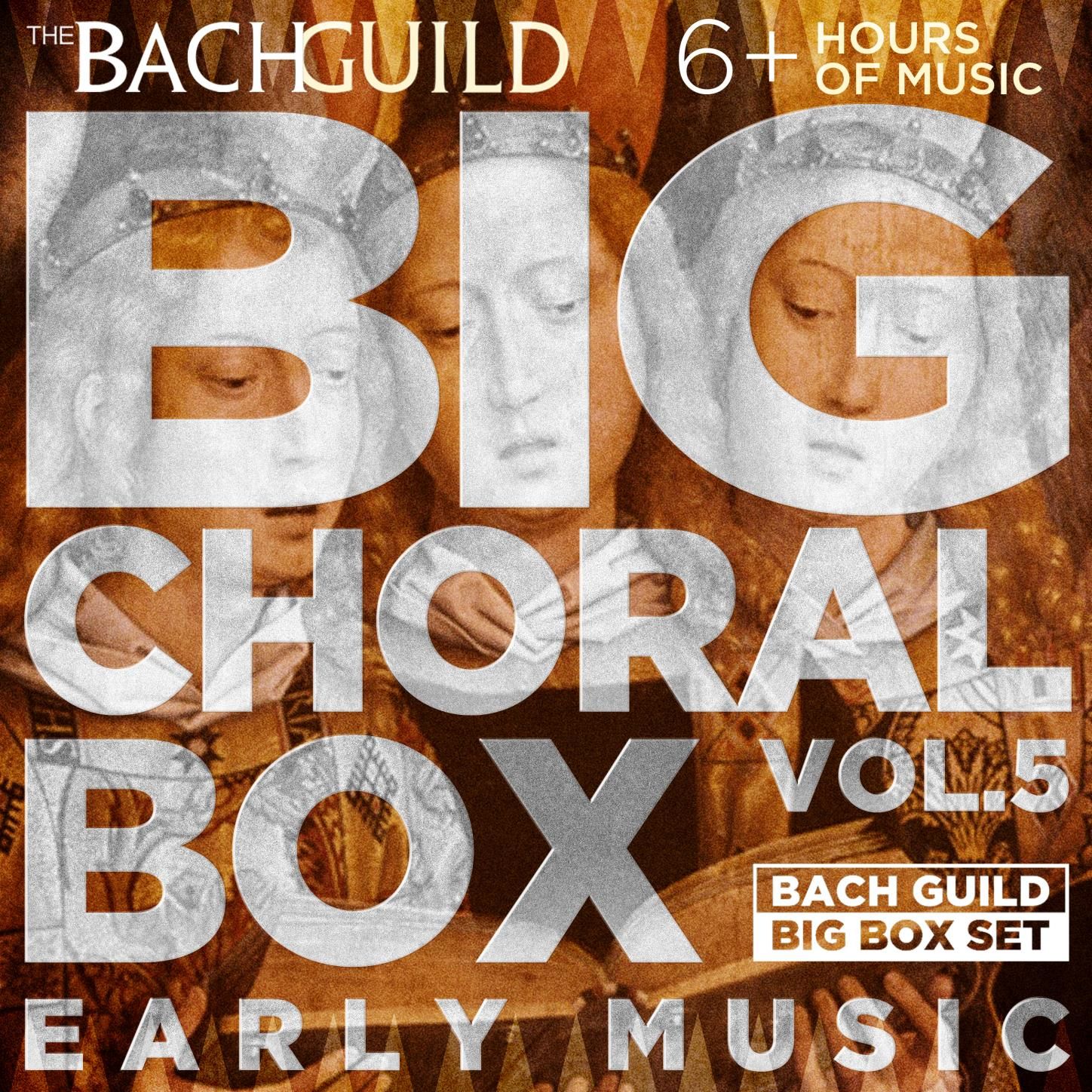 Various Artists - Big Choral Music Box Volume 5 Early Music