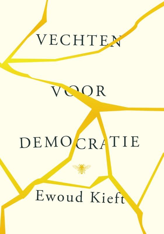 Ewoud Kieft - Vechten voor democratie