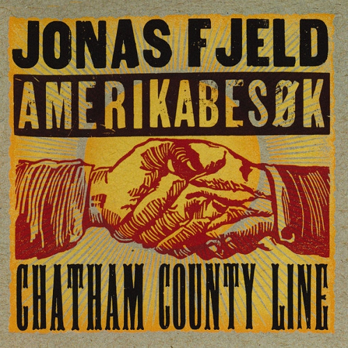 Jonas Fjeld & Chatham County Line - Amerikabesøk (Live) (2007)