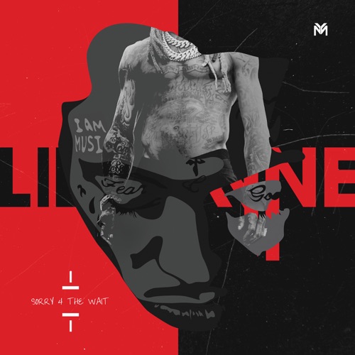 Lil Wayne - Sorry 4 The Wait 3 (2022)