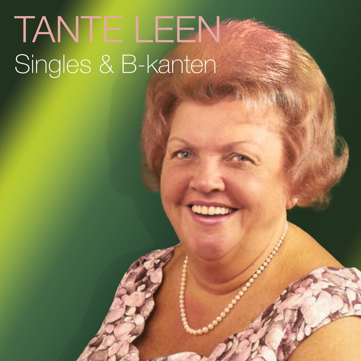 Tante Leen - Singles & B-kanten (2022)