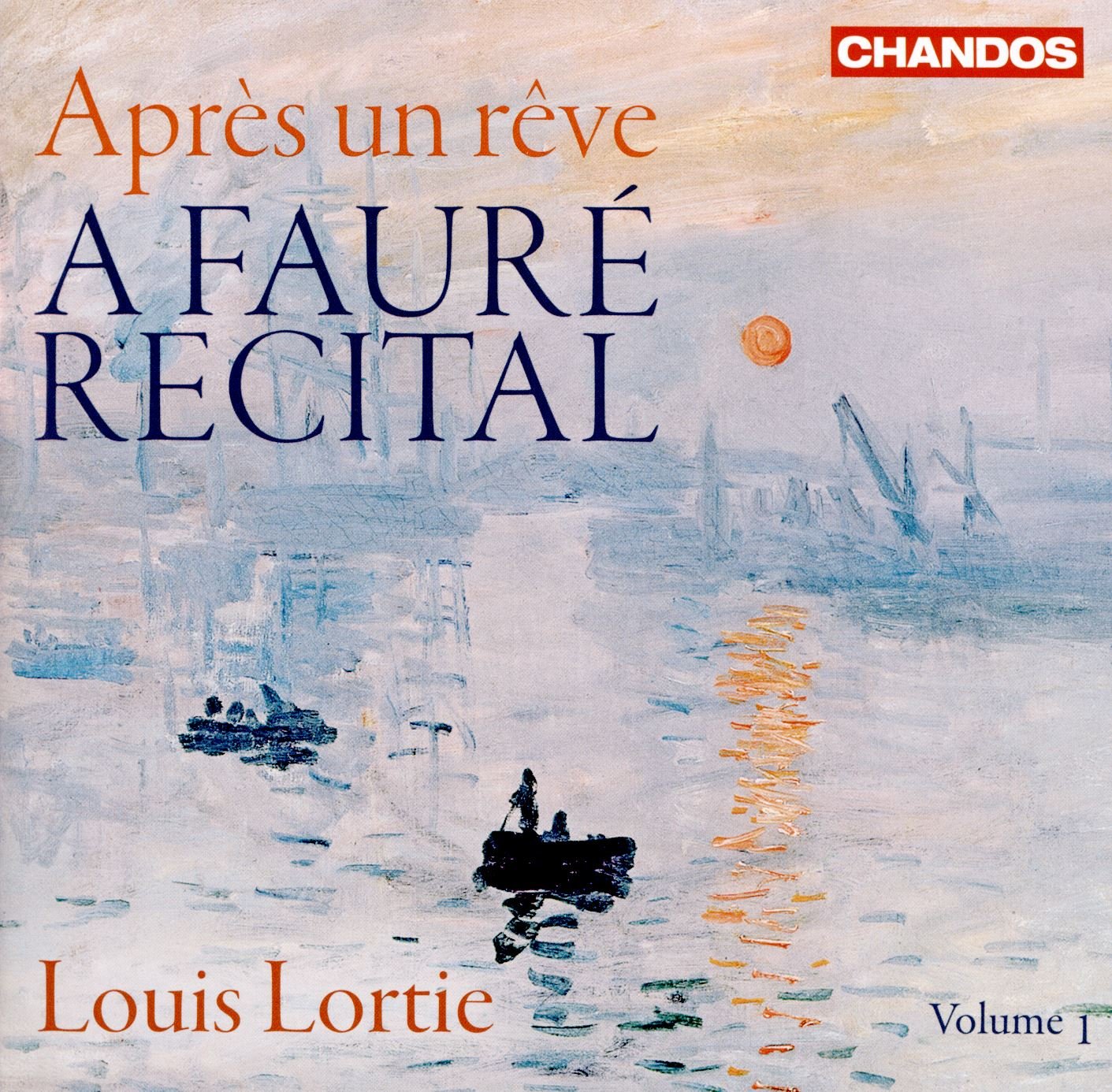 Lortie - Faure Recital, Vol. 1, Apres un reve 24-96