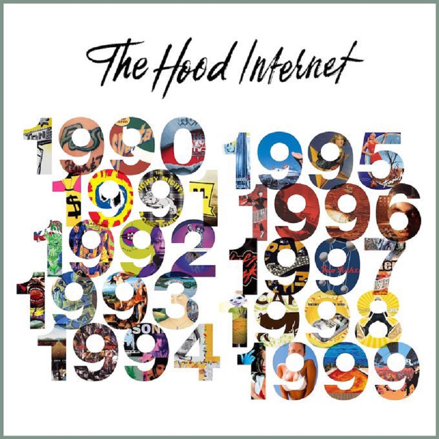 The Hood Internet presents 1990-1999 - mixed by The Hood Internet