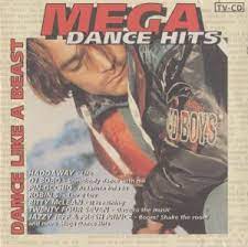 Mega dance hits - Dance like a beast
