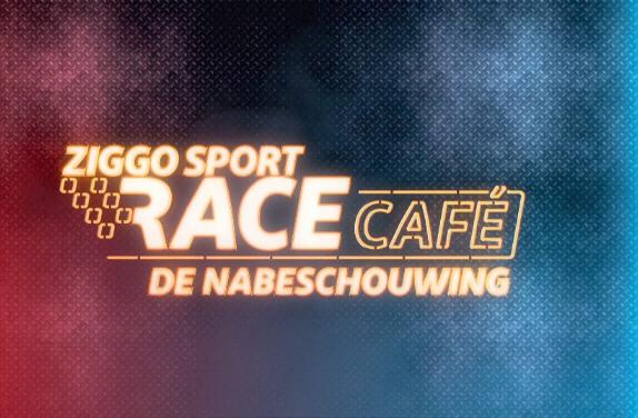 Ziggo Sport Race Cafe 07-04-24 De Nabeschouwing