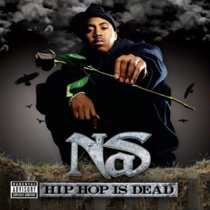 Nas - Hip Hop Is Dead (Proper)-2006-YSP