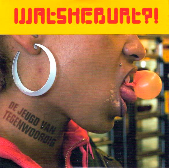 De Jeugd Van Tegenwoordig - Watskeburt¿! (2005) [CDM]