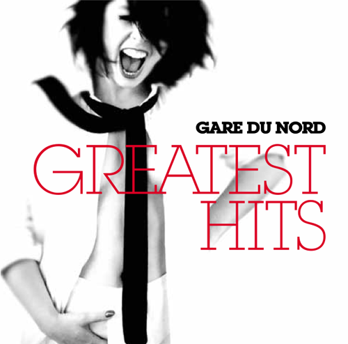 Gare Du Nord - Greatest Hits 2010 DTS 24-44.1