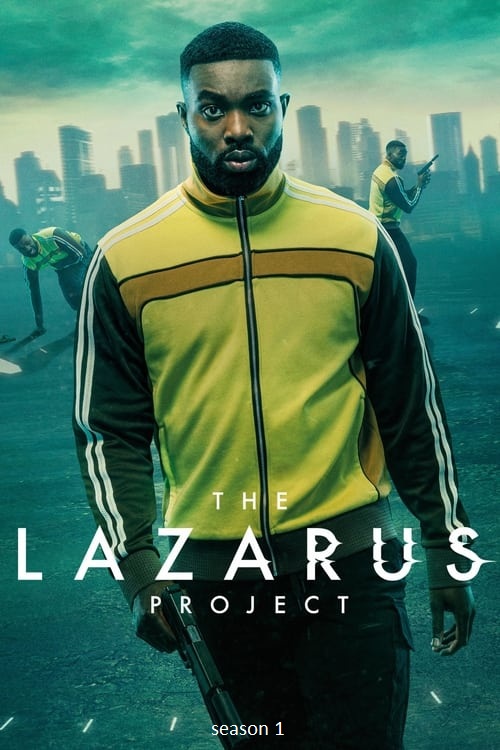 The lazarus project-s1 (maxiserie, 2022)