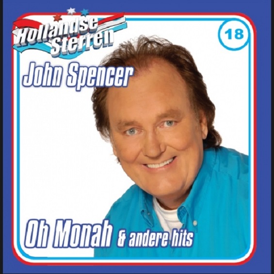 John Spencer - Oh Monah En Andere Hits (Verzoek)