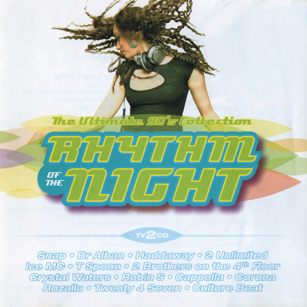 Rhythm Of The Night (The Ultimate 90's Collection) (2CD) (2004)