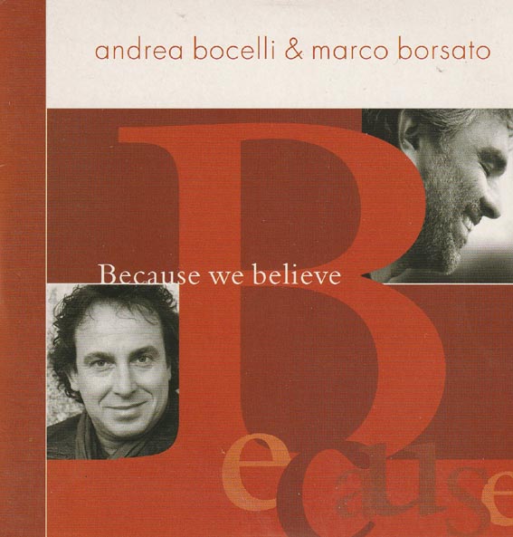 Andrea Bocelli & Marco Borsato - Because We Believe (Single)