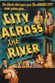 City Across the River 1949 DVDRip XviD