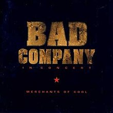BAD COMPANY- Merchants of Cool - MP4
