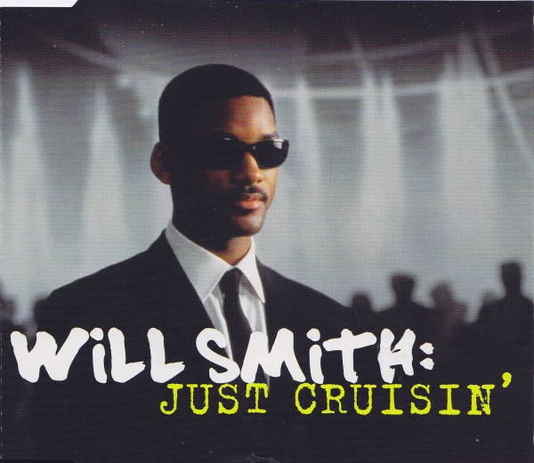 Will Smith - Just Cruisin' (1997) [CDM]