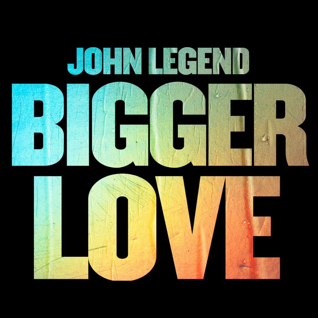 John Legend - Bigger Love-SINGLE-WEB-2020-MOD