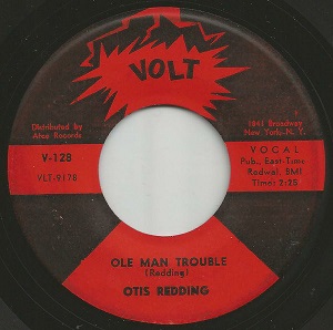 Otis Redding - Ole Man Trouble - 1965