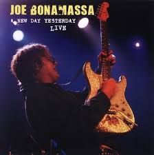 Joe Bonamassa -A new day Yesterday