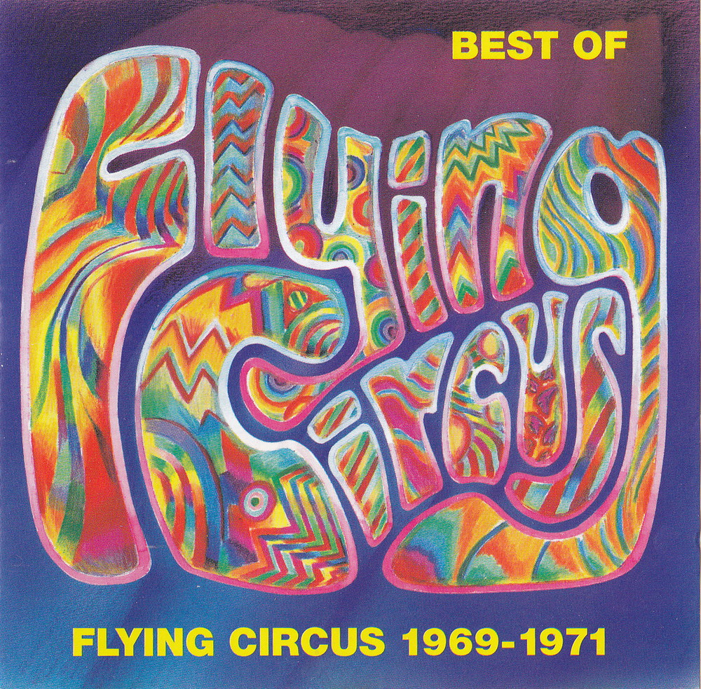 The Flying Circus - Best Of Flying Circus 1969-1971 (1995)