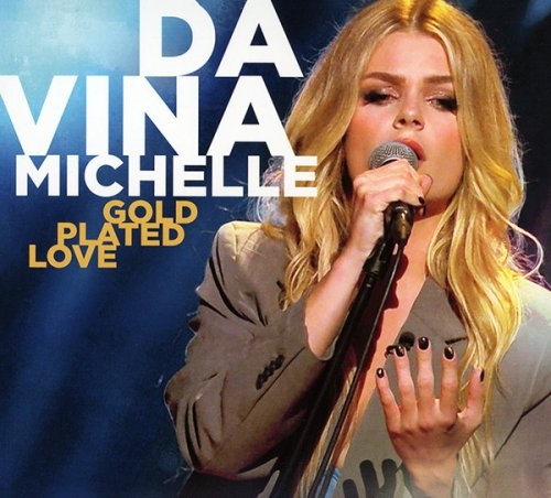 Davina Michelle - Gold Plated Love (2022)