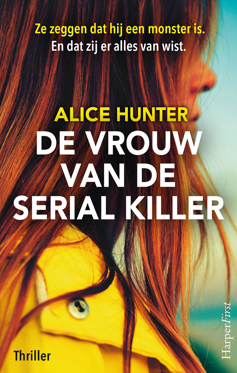 Hunter, Alice-vrouw van de serial killer, De