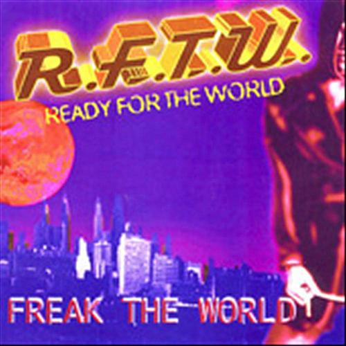 Ready For The World - Freak The World (1996)